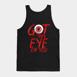 Scary Got My Eye On You Halloween Tank Top